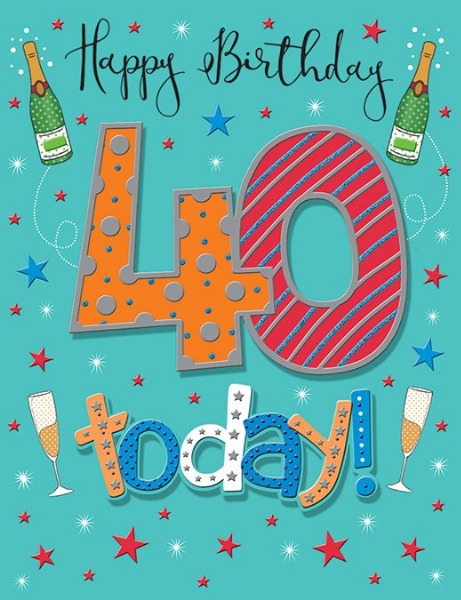 Happy Birthday 40 Today! (Handmade Card) Happy Birthday 40 Today! (Handmade Card)