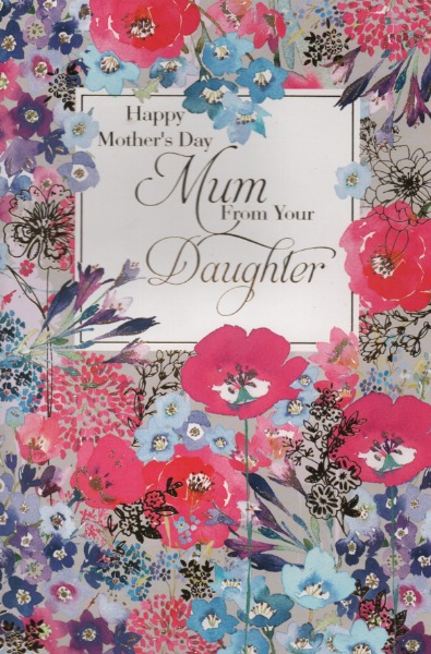Happy Mother's Day Mum From Your Daughter Happy Mother's Day Mum From Your Daughter