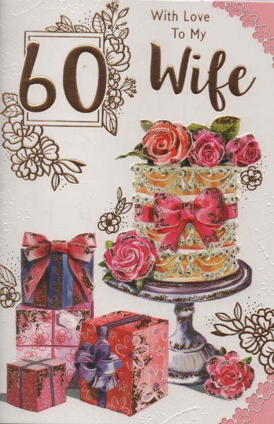 With Love To My Wife 60 With Love To My Wife 60