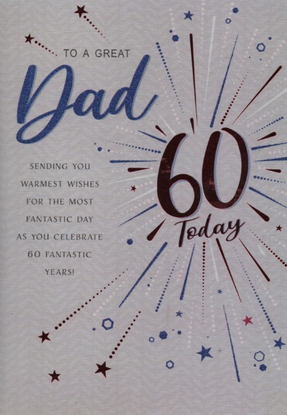 To A Great Dad 60 Today To A Great Dad 60 Today