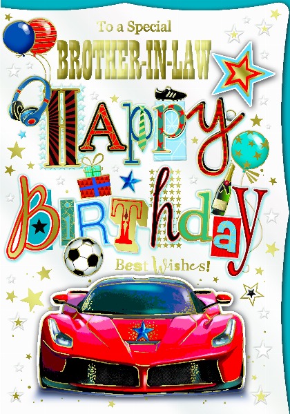 To A Special Brother-in-Law Happy Birthday (Handmade Card) To A Special Brother-in-Law Happy Birthday (Handmade Card)