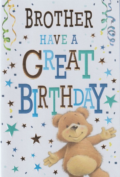 Brother Have A Great Birthday Brother Have A Great Birthday