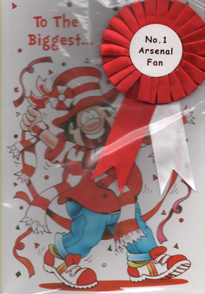 To The Biggest...No.1 Arsenal Fan To The Biggest...No.1 Arsenal Fan