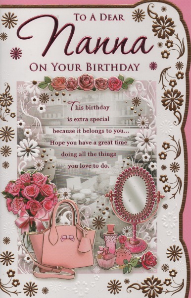 To A Dear Nanna On Your Birthday To A Dear Nanna On Your Birthday