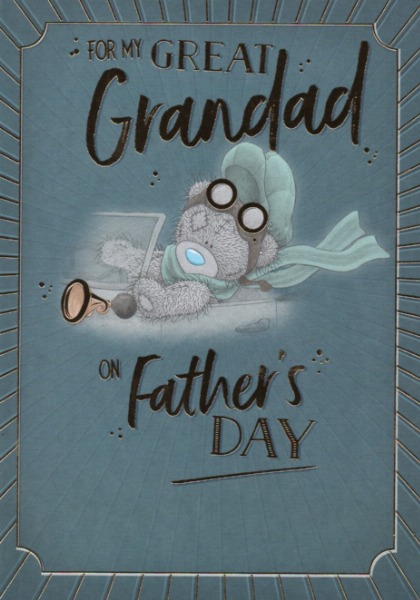 For My Great Grandad On Father's Day For My Great Grandad On Father's Day
