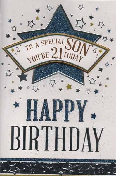 To A Special Son You're 21 Today Happy Birthday To A Special Son You're 21 Today Happy Birthday