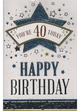 You're 40 Today Happy Birthday