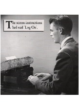 The Screen Instructions Had Said 'Log On'.